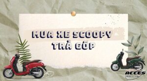 mua xe scoopy trả góp